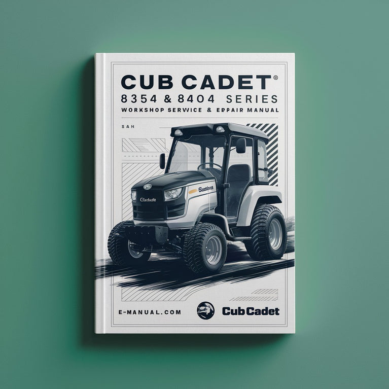 Cub Cadet 8354 8404 Series Workshop Service Repair Manual PDF Download