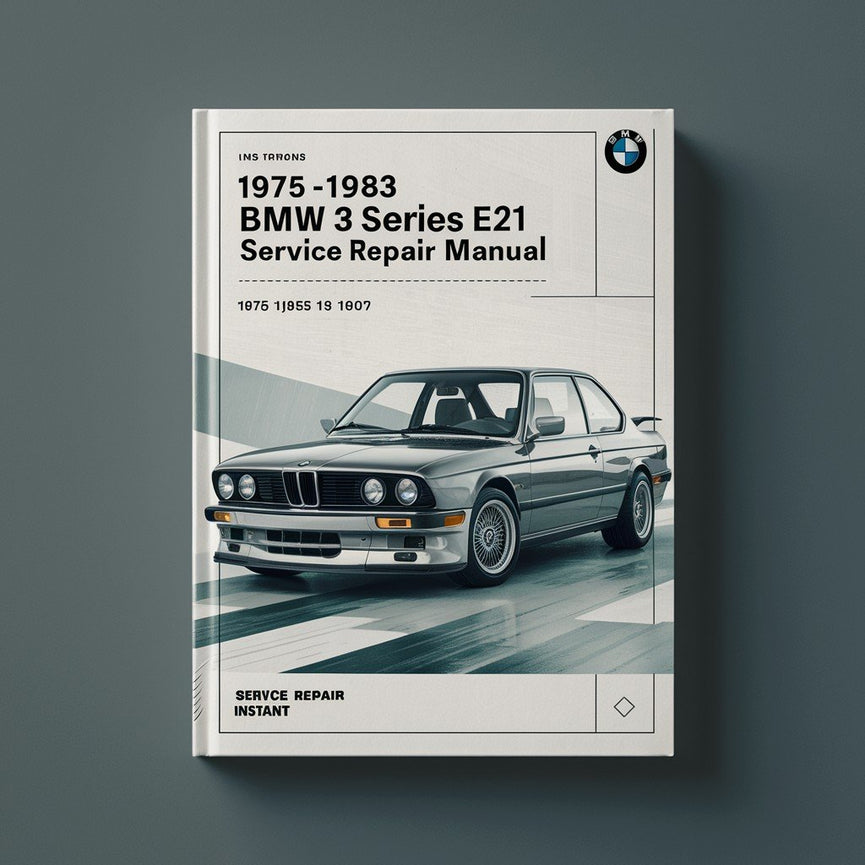 1975-1983 Bmw 3 Series E21 Service Repair Manual PDF Download
