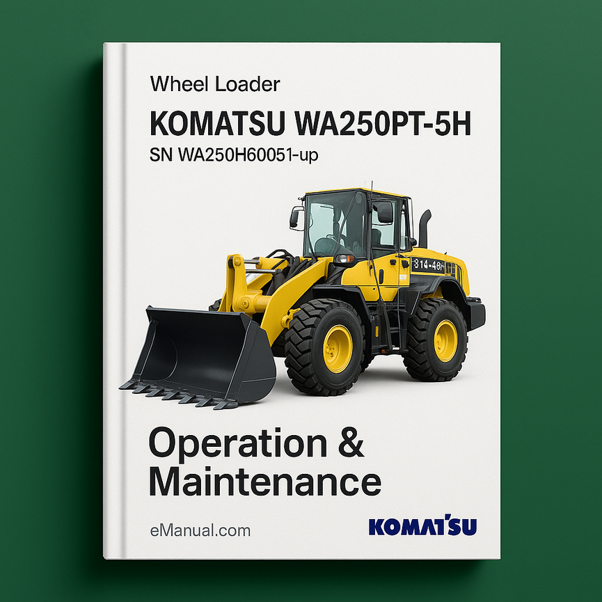 Komatsu WA250PT-5H SN WA250H60051-up Operation & Maintenance