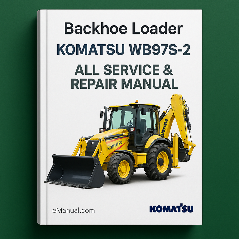 Komatsu WB97S-2 Backhoe Loader All Service Repair Manual