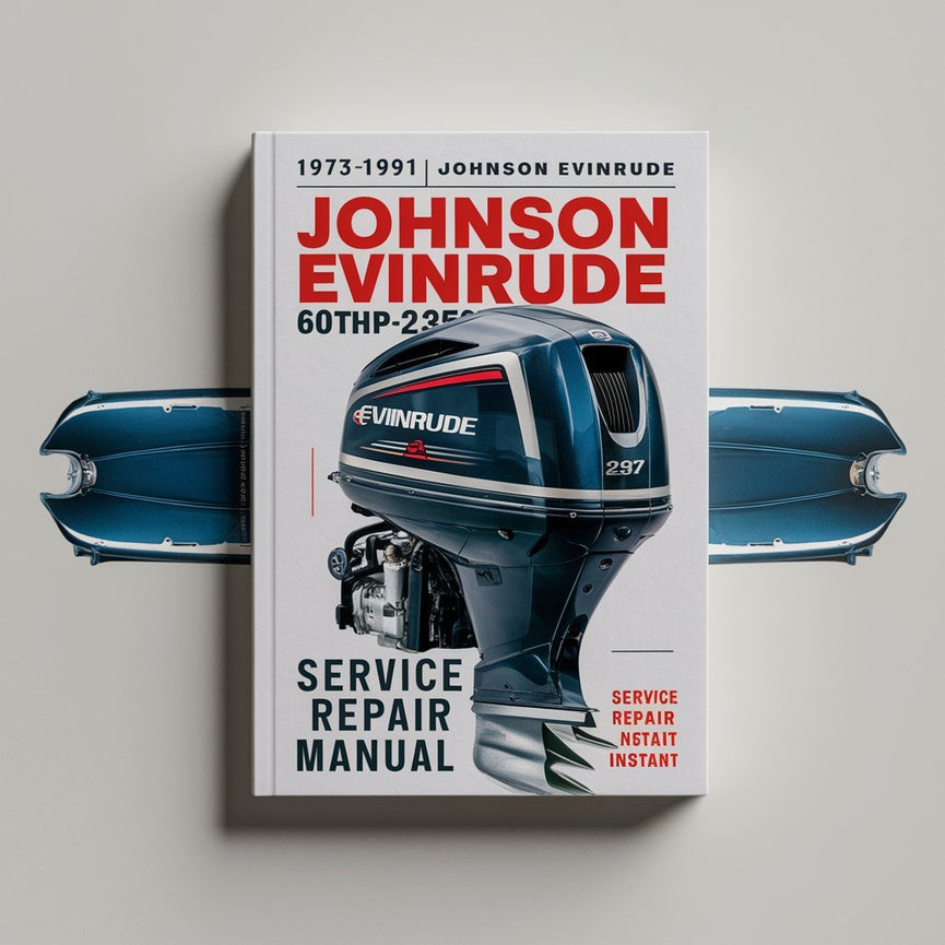 1973-1991 Johnson Evinrude Outboard 60Hp-235Hp Service Repair Manual PDF Download
