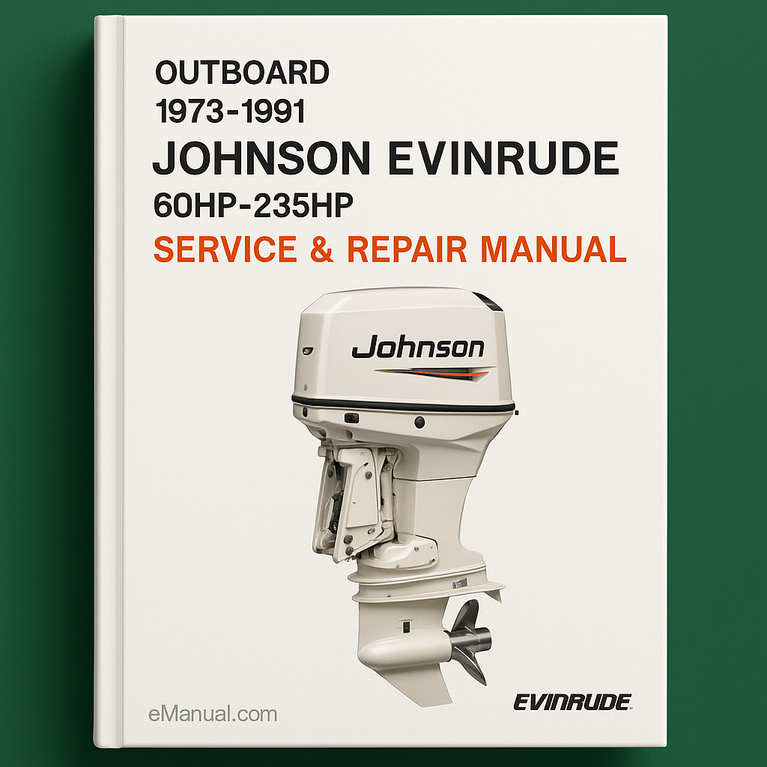 1973-1991 Johnson Evinrude Outboard 60Hp-235Hp Service Repair Manual
