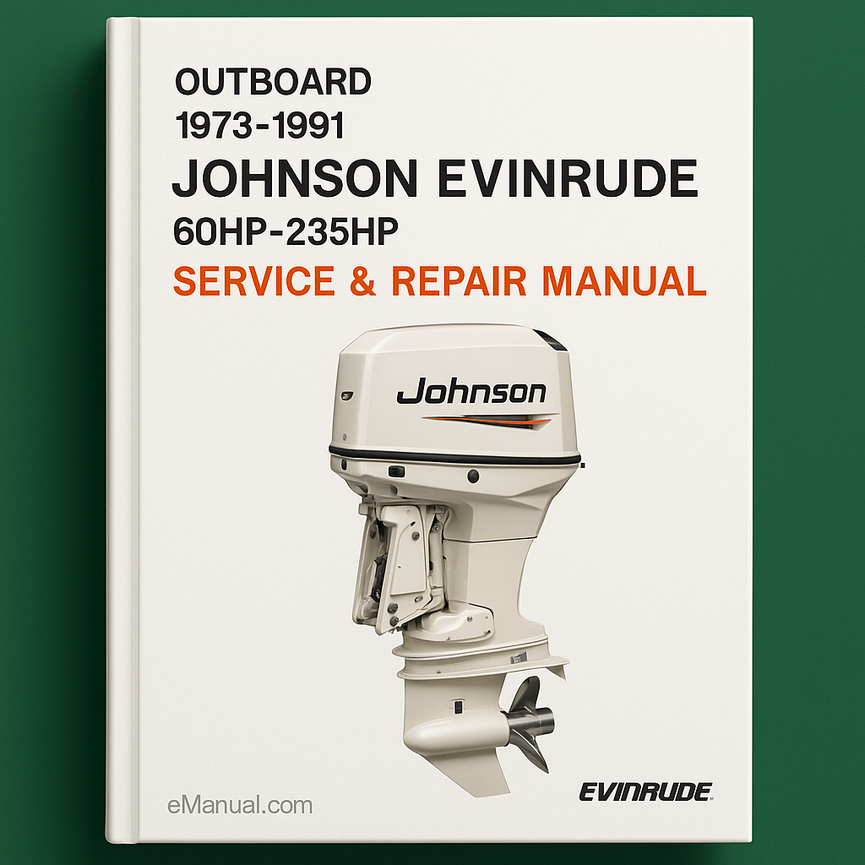 1973-1991 Johnson Evinrude Outboard 60Hp-235Hp Service Repair Manual