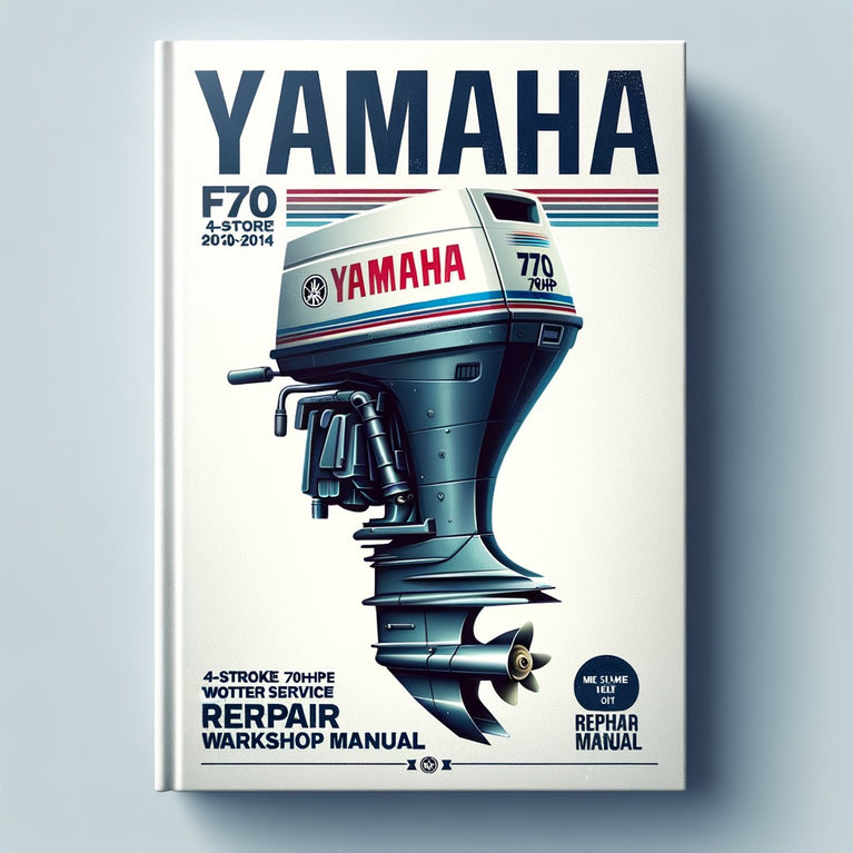 Yamaha F70 4 tiempos 70hp Motor fueraborda 2010-2014 Manual de taller de reparación de servicio