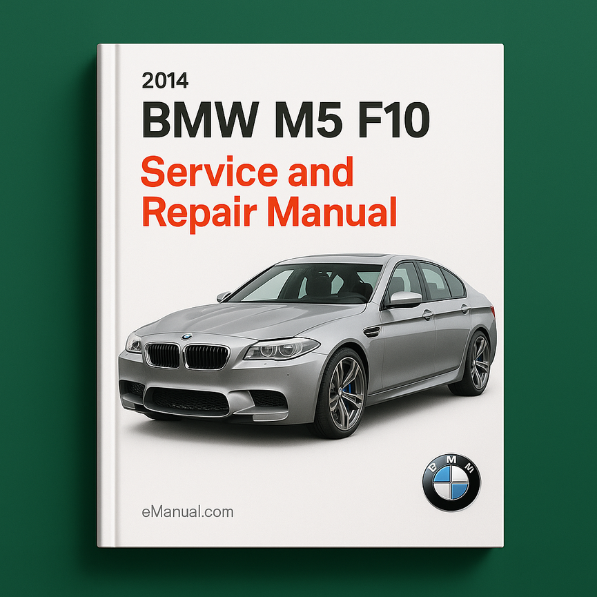 2014 BMW M5 F10 Manual de servicio y reparación Descargar PDF