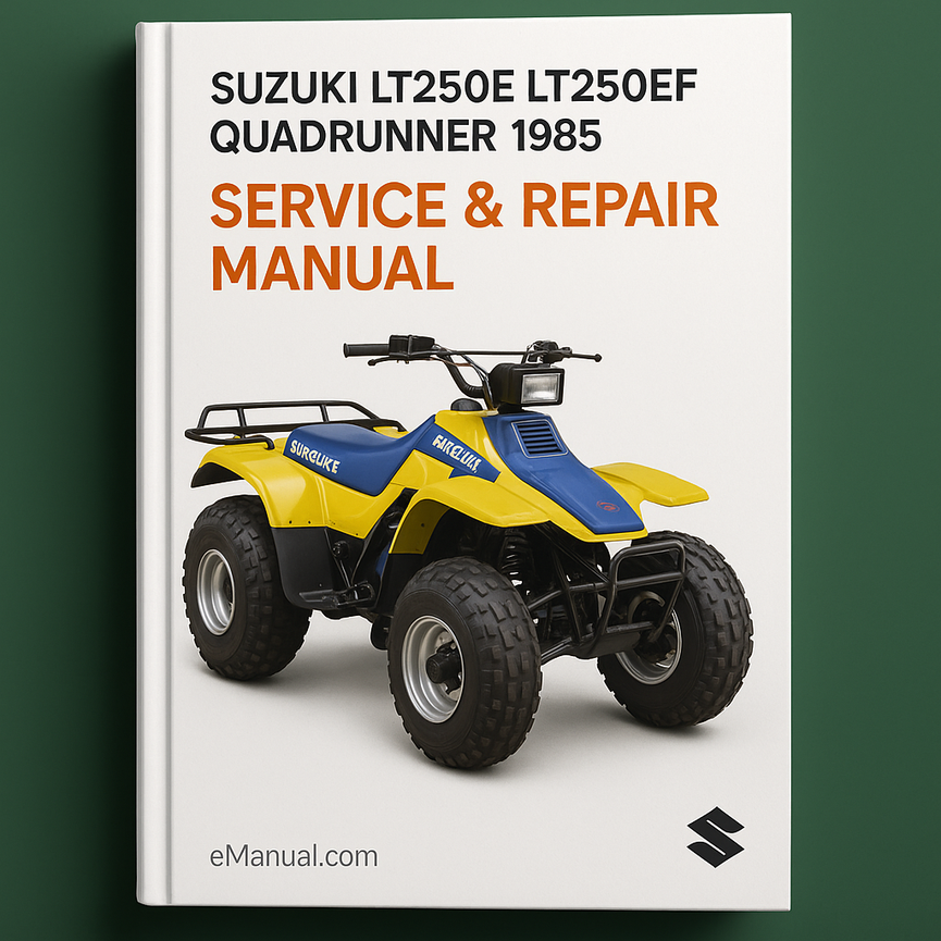 Suzuki LT250E LT250EF Quadrunner 1985 Service Repair Manual