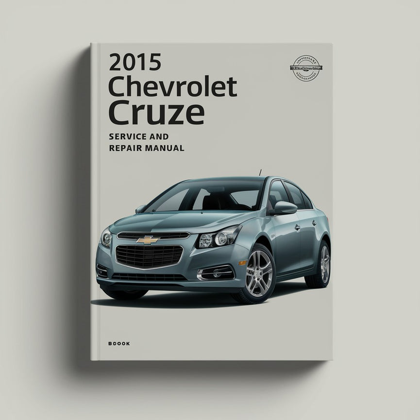 2015 Chevrolet Cruze Service and Repair Manual