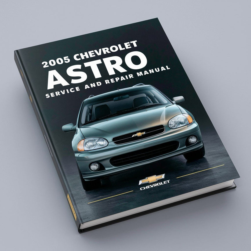 2005 Chevrolet Astro Service and Repair Manual PDF Download