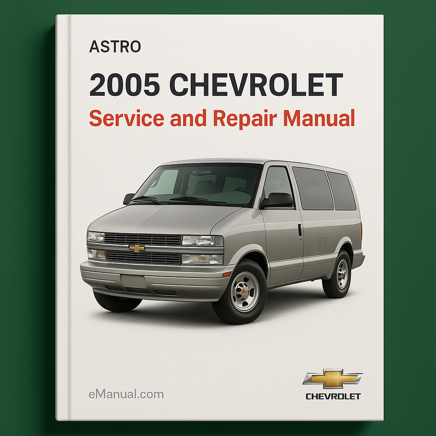 2005 Chevrolet Astro Service and Repair Manual
