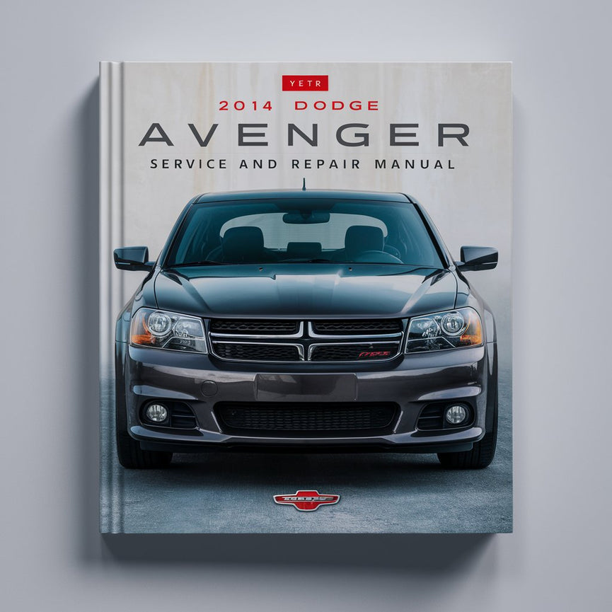 2014 Dodge Avenger Service and Repair Manual PDF Download