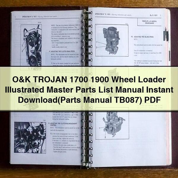 O&K TROJAN 1700 1900 Wheel Loader Illustrated Master Parts List Manual (Parts Manual TB087)