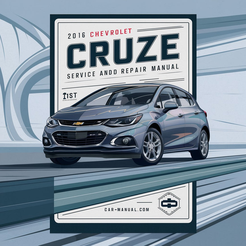 2016 Chevrolet Cruze (1.a generación) Manual de servicio y reparación Descargar PDF