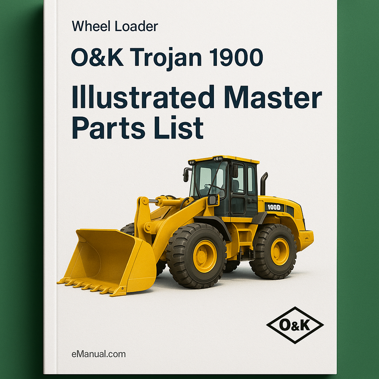 O&K TROJAN 1900 Wheel Loader Illustrated Master Parts List Manual (Parts Manual TB098)