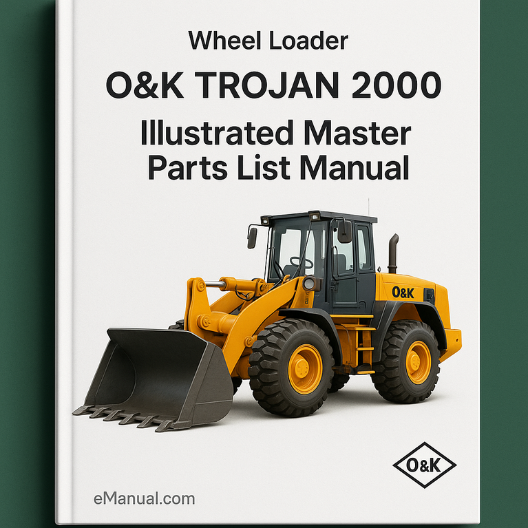 O&K TROJAN 2000 Wheel Loader Illustrated Master Parts List Manual (Manual No TB059)