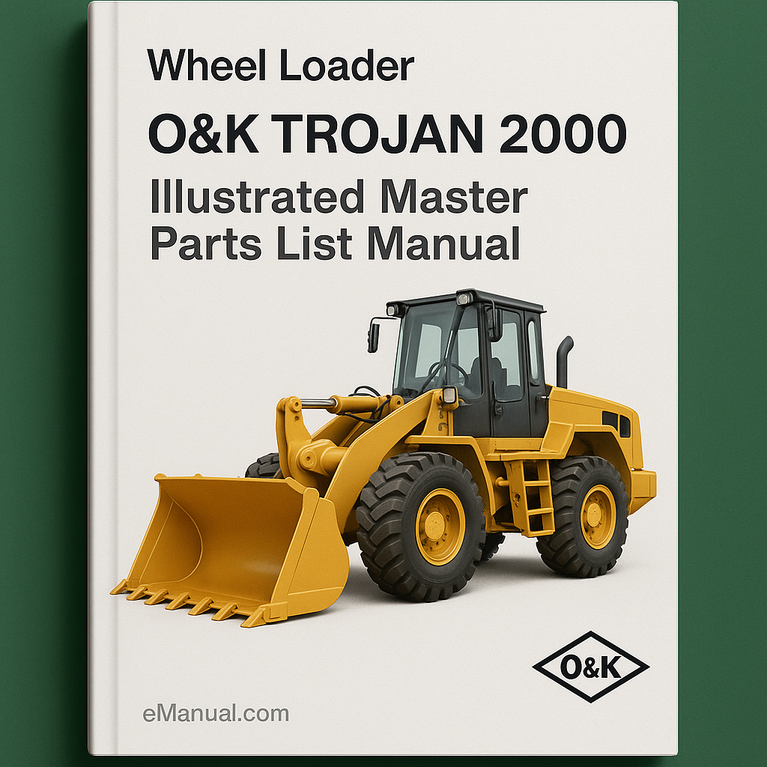 O&K TROJAN 2000 Wheel Loader Illustrated Master Parts List Manual (Manual No TB090)