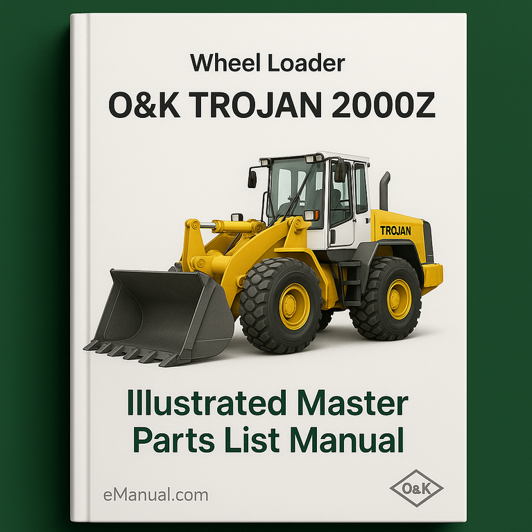 O&K TROJAN 2000Z Wheel Loader Illustrated Master Parts List Manual (Manual No TB123)