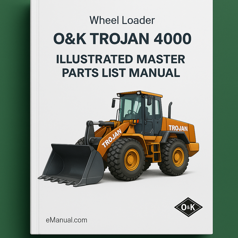 O&K TROJAN 4000 Wheel Loader Illustrated Master Parts List Manual (Manual No TB069)