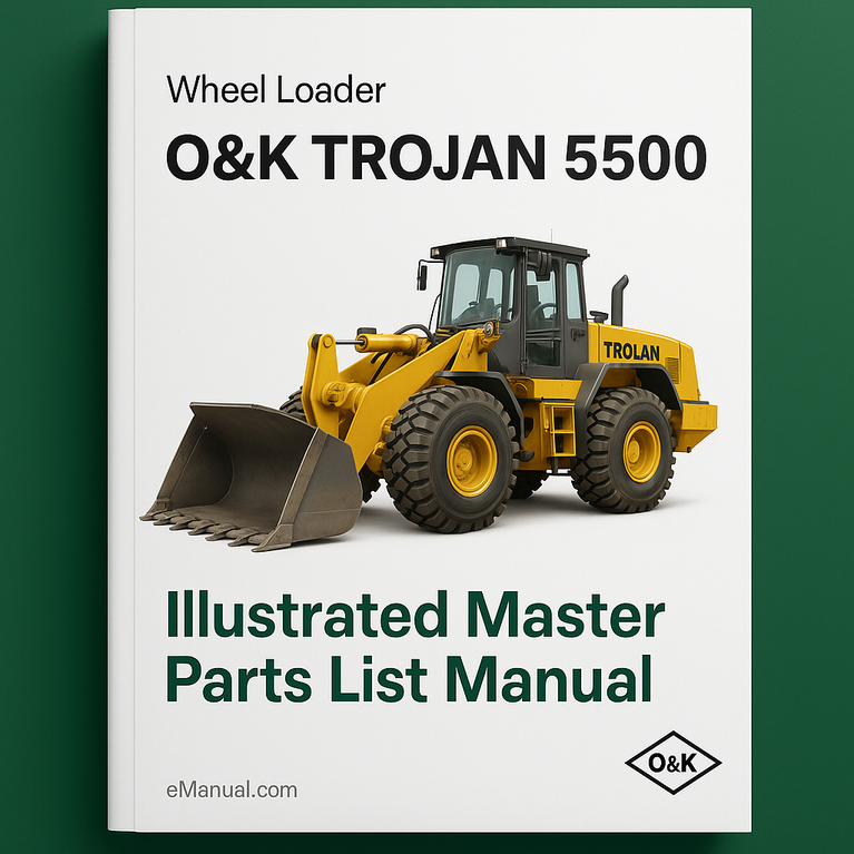O&K TROJAN 5500 Wheel Loader Illustrated Master Parts List Manual (Manual No TB093)