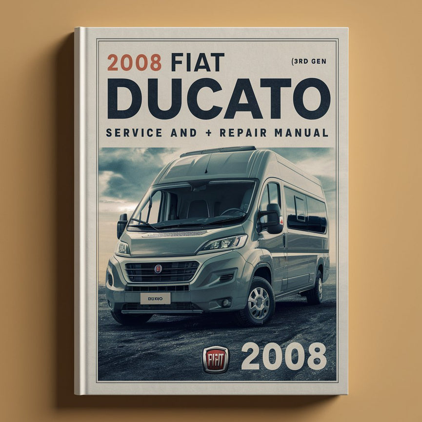 2008 Fiat Ducato (3rd gen) Service and Repair Manual