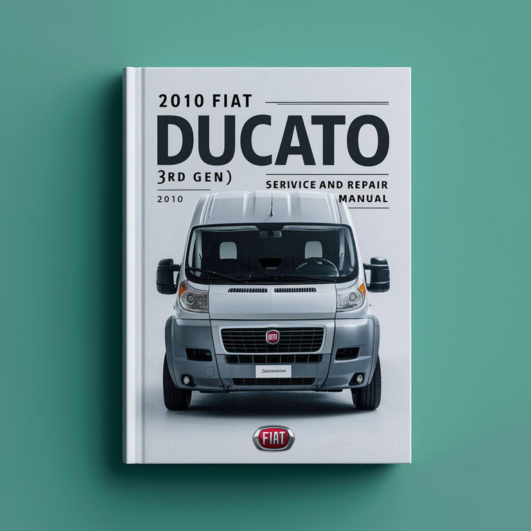 2010 Fiat Ducato (3. Generation) Wartungs- und Reparaturhandbuch