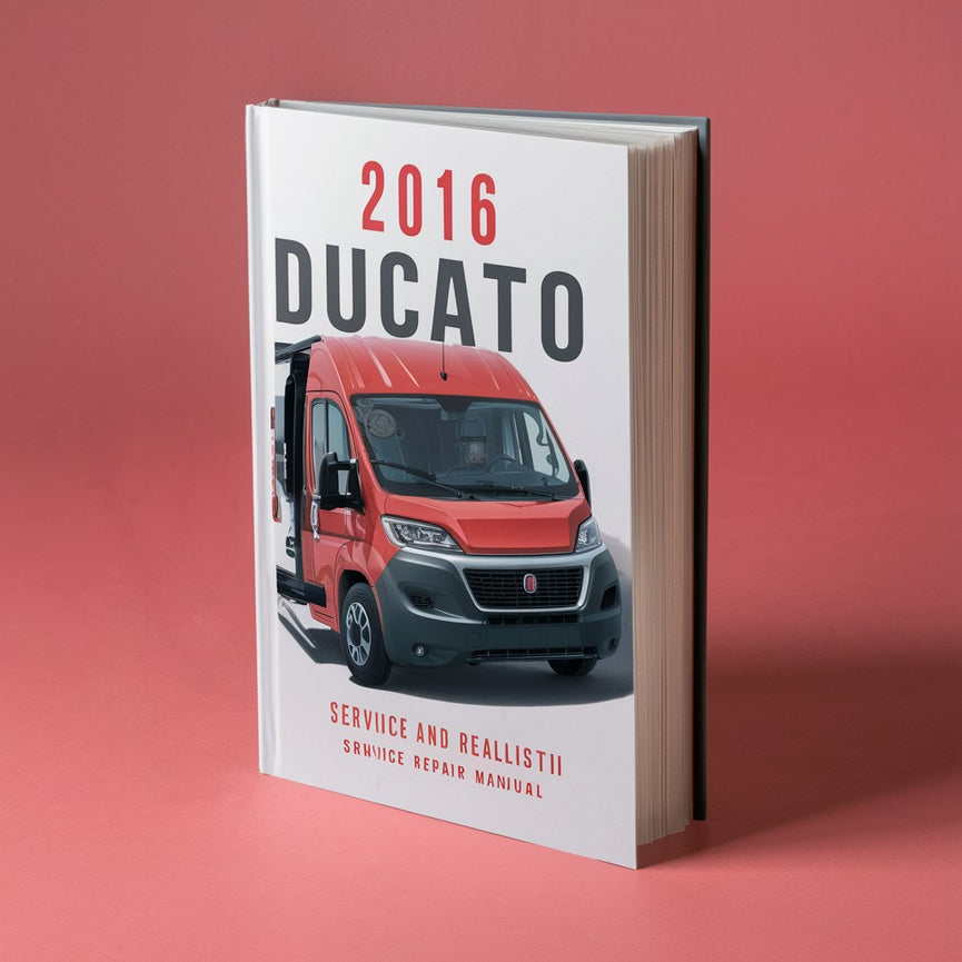 2016 Fiat Ducato (3. Generation) Wartungs- und Reparaturhandbuch