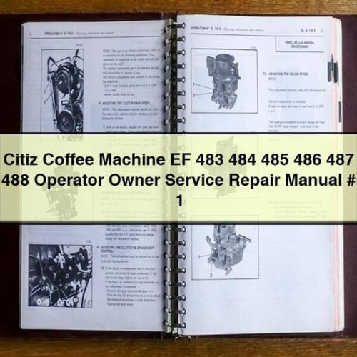 Citiz Coffee Machine EF 483 484 485 486 487 488 Operator Owner Service Repair Manual # 1 Download PDF