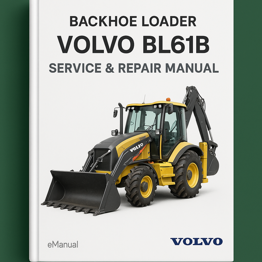 VOLVO BL61B Backhoe Loader Service And Repair Manual