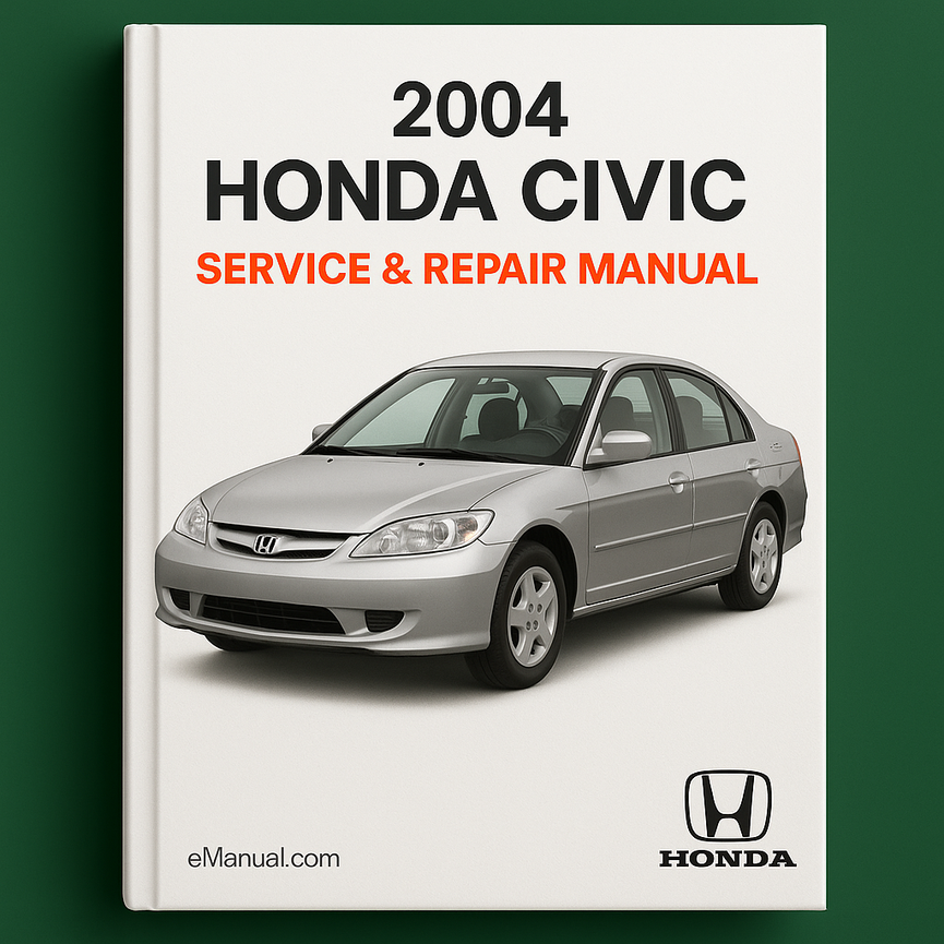 2004 Honda Civic Service & Repair Manual
