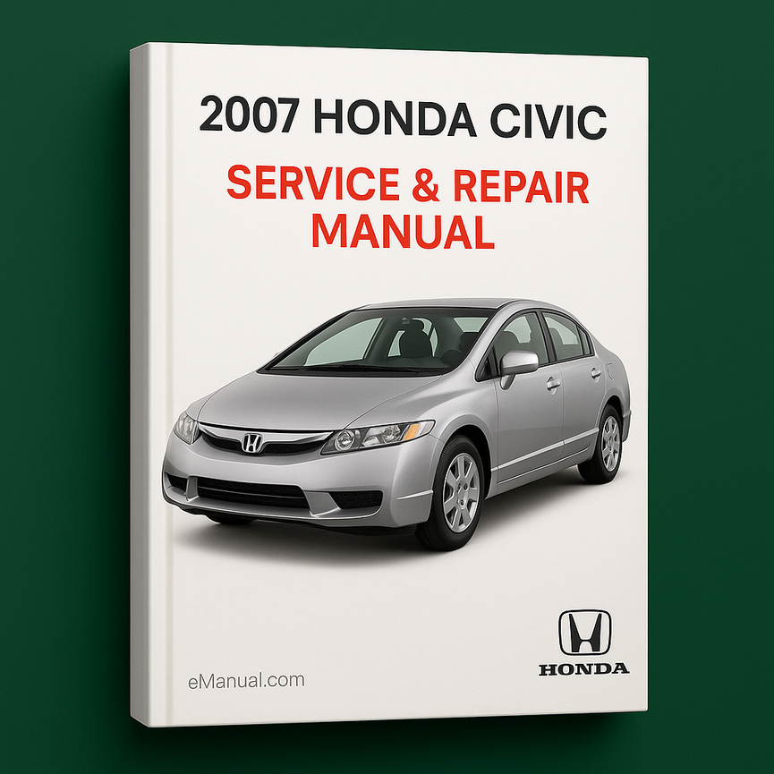 2007 Honda Civic Service & Repair Manual