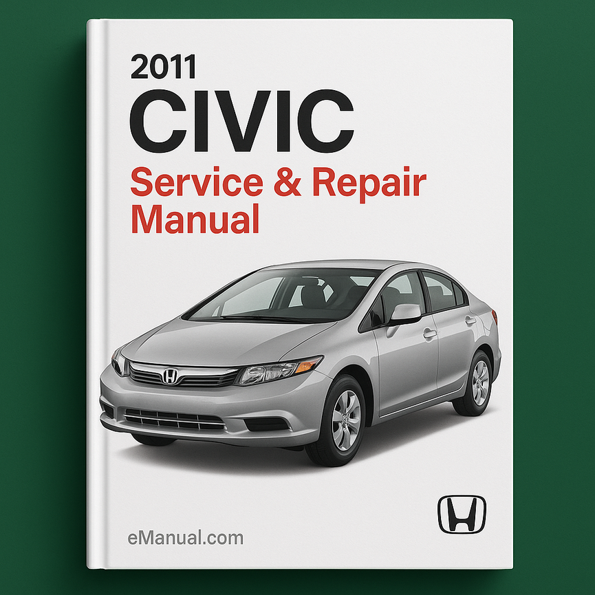 2011 Honda Civic Service & Repair Manual
