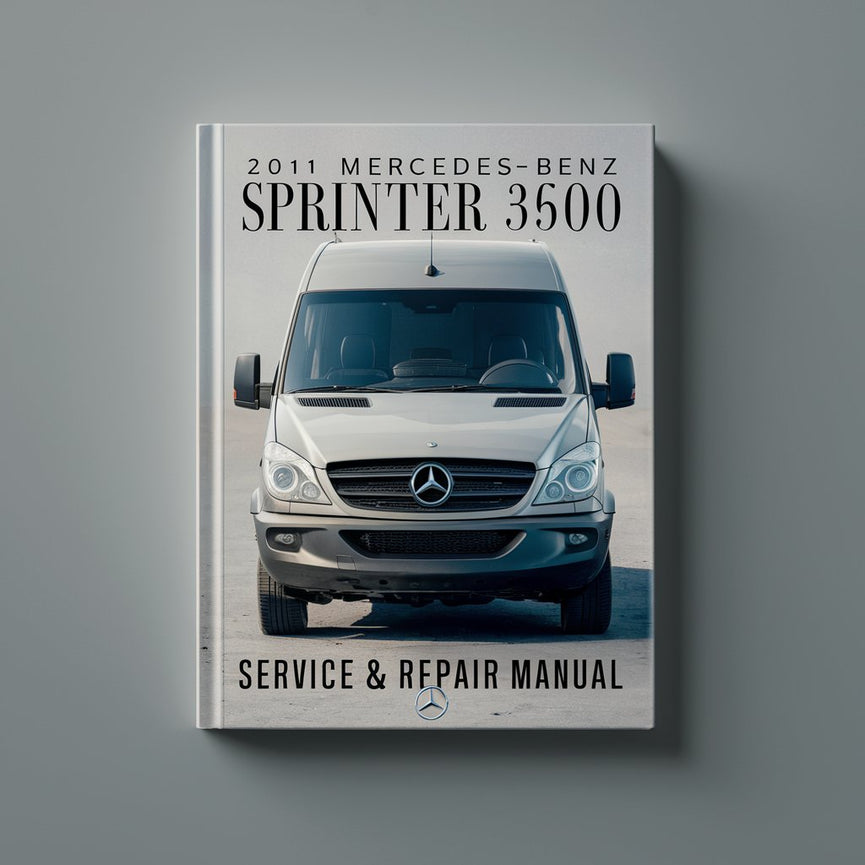 2011 Mercedes-Benz Sprinter 3500 Manual de servicio y reparación Descargar PDF