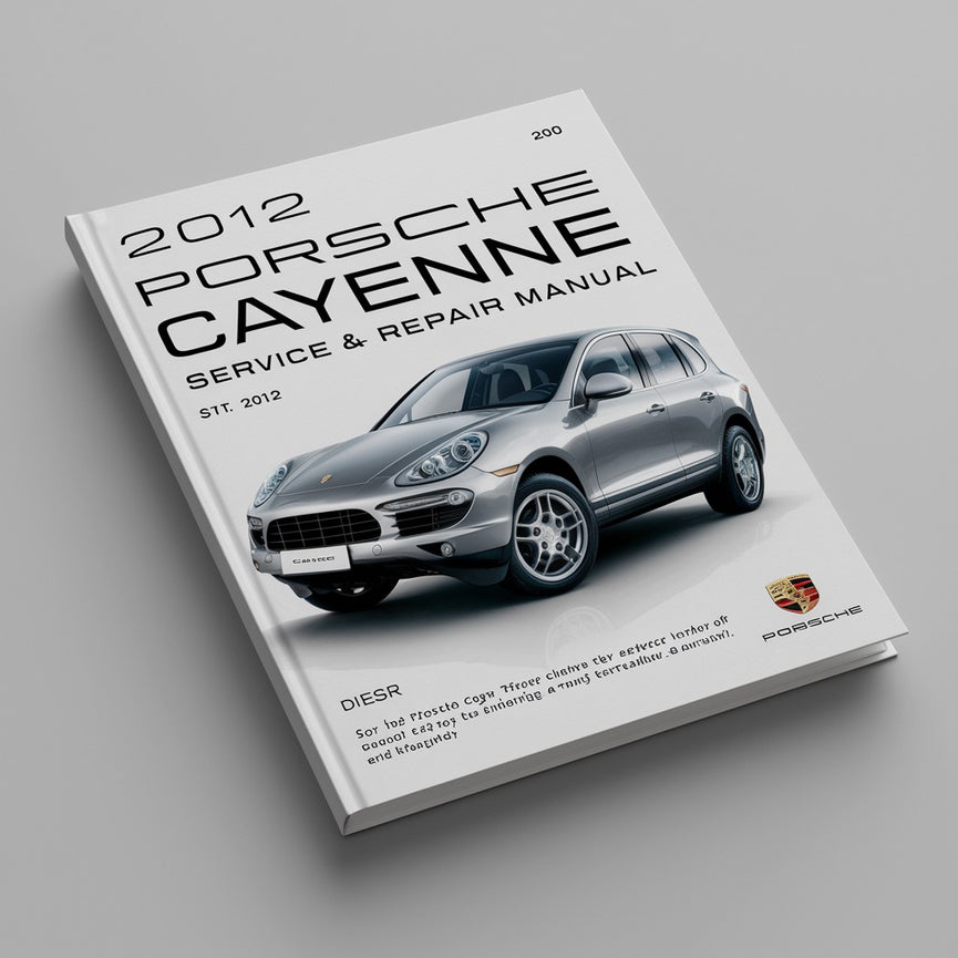 2012 Porsche Cayenne Service & Repair Manual