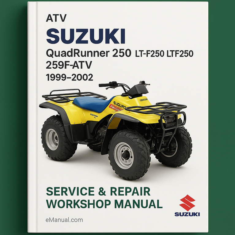 Suzuki QuadRunner 250 LT F250 LTF250 250F ATV 1999-2002 Service Repair Workshop Manual