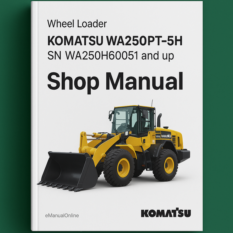 Komatsu WA250PT-5H SN WA250H60051 and up Shop Manual