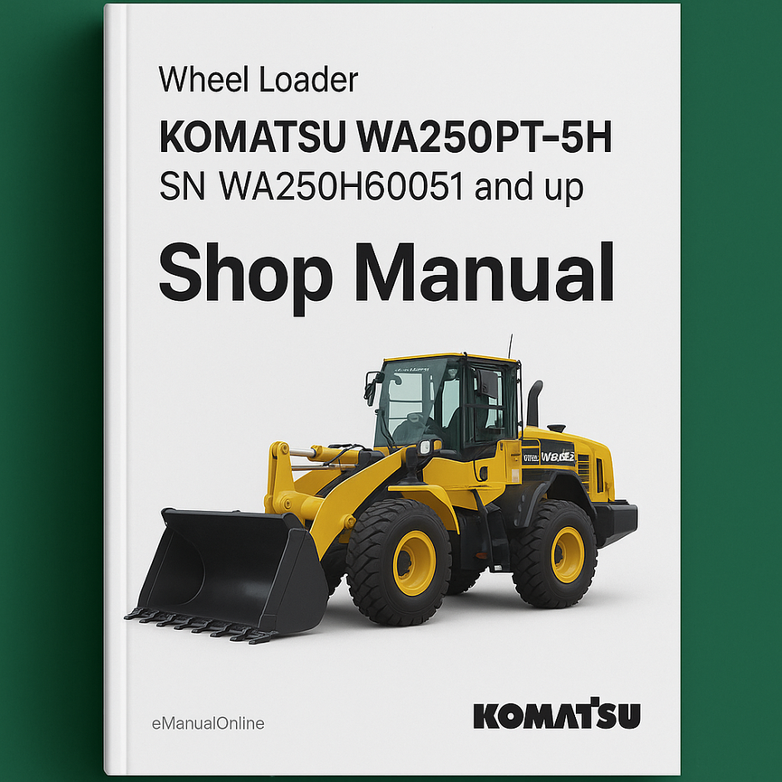 Komatsu WA250PT-5H SN WA250H60051 and up Shop Manual