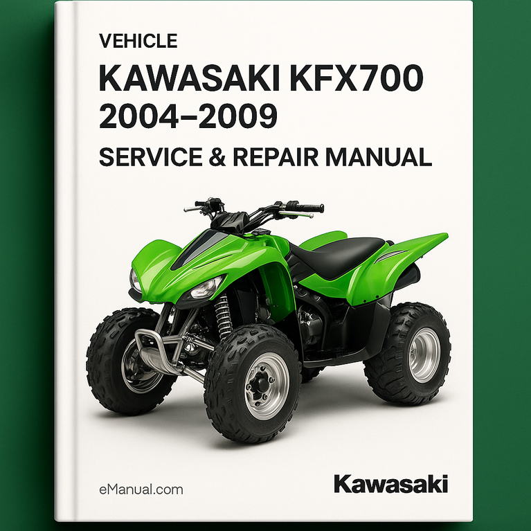 Kawasaki KFX700 2004-2009 Service Repair Manual