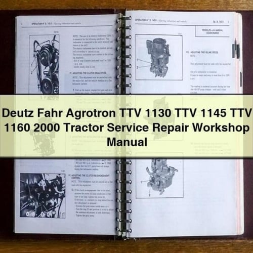 Deutz Fahr Agrotron TTV 1130 TTV 1145 TTV 1160 2000 Tractor Service Repair Workshop Manual Download PDF