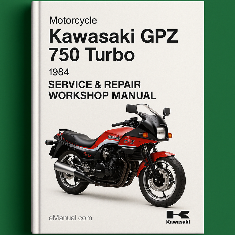 Kawasaki GPZ 750 Turbo Motorcycle 1984 Service Repair Workshop Manual