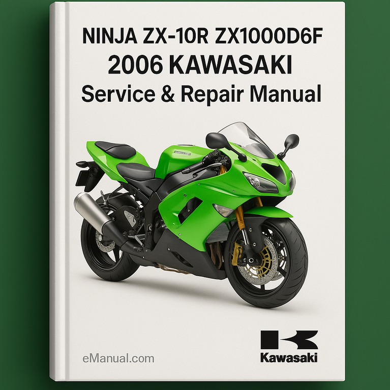NINJA ZX-10R ZX1000D6F 2006 KAWASAKI Service Repair Manual
