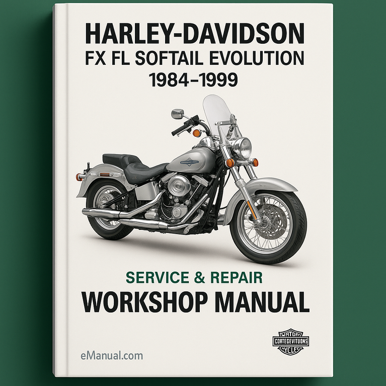 Harley Davidson FX FL Softail Evolution 1984-1999 Service Repair Workshop Manual
