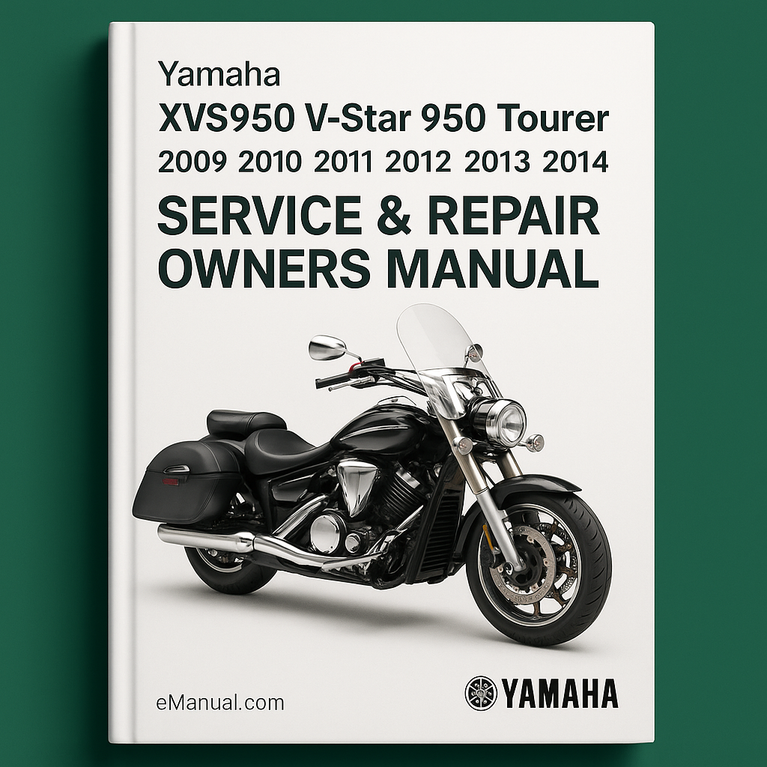 Yamaha XVS950 V-Star 950 Tourer 2009 2010 2011 2012 2013 2014 Service Repair Owners Manual