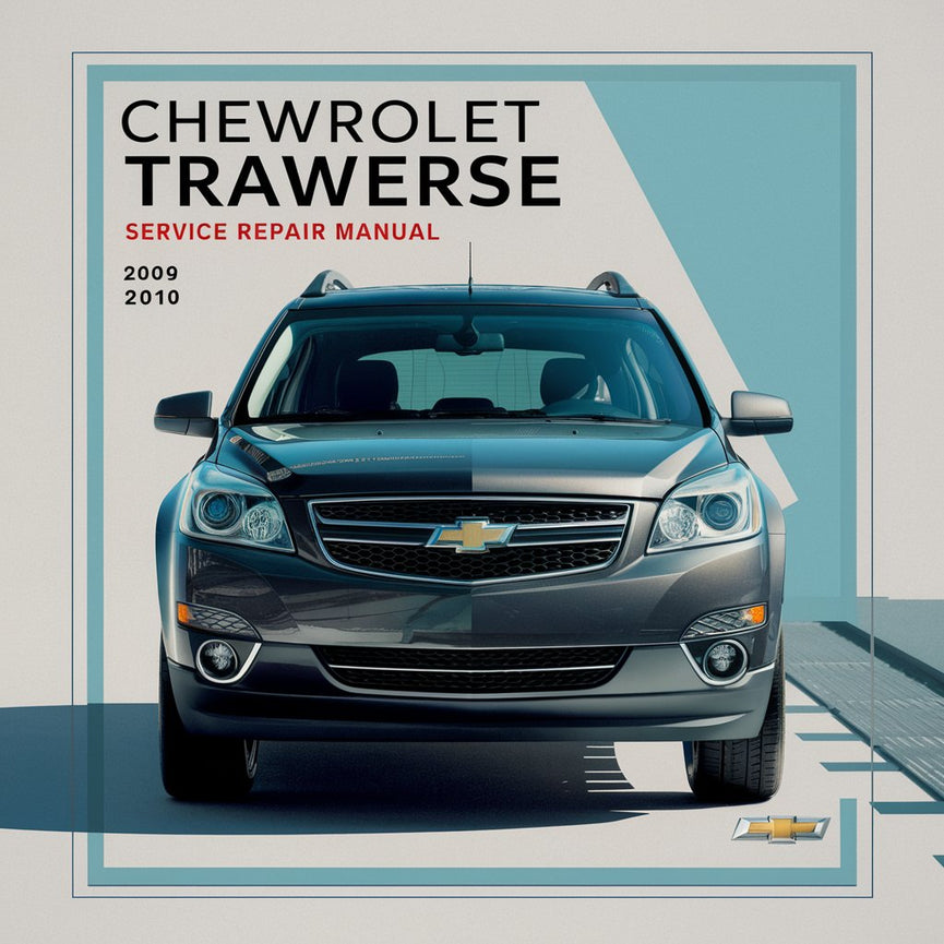 Chevrolet TRAVERSE 2009 2010 Manual de reparación de servicio Descargar PDF