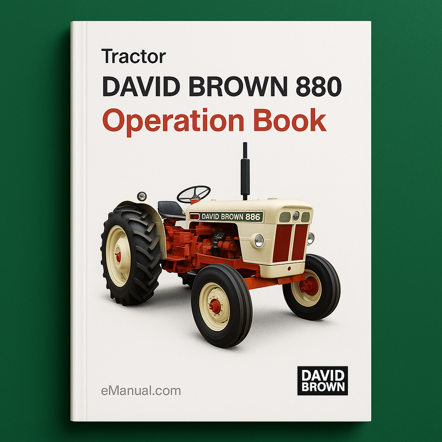 David Brown 880 Tractor Manual Operation Book