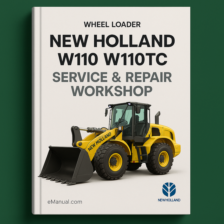 New Holland W110 W110TC Wheel Loader Service Repair Workshop