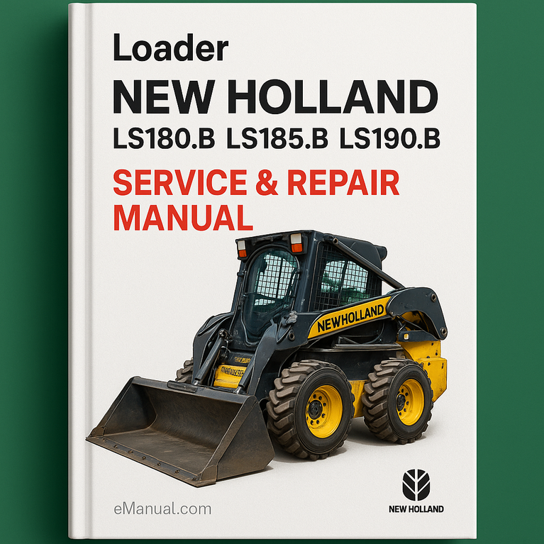 New Holland LS180.B LS185.B LS190.B Loader Service Repair Manual