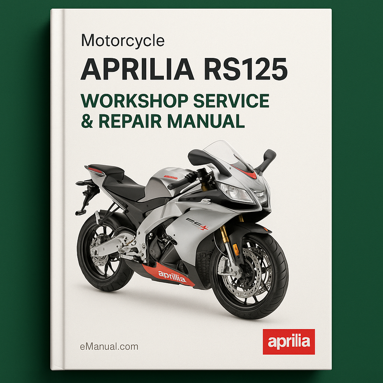Aprilia RS125 Motorcycle Workshop Service Repair Manual