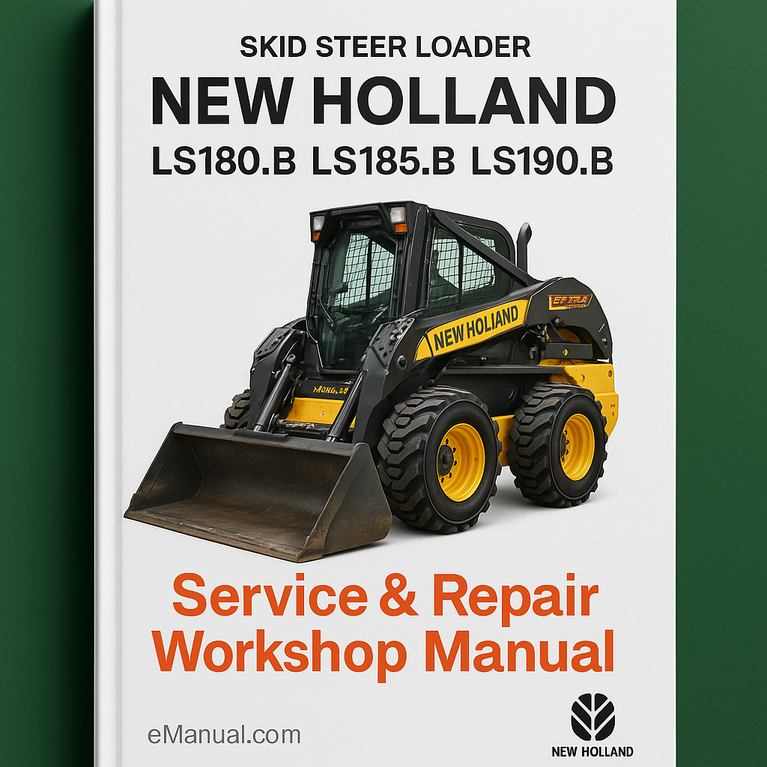 New Holland LS180.B LS185.B LS190.B Skid Steer Loader Service Repair Workshop Manual Pdf
