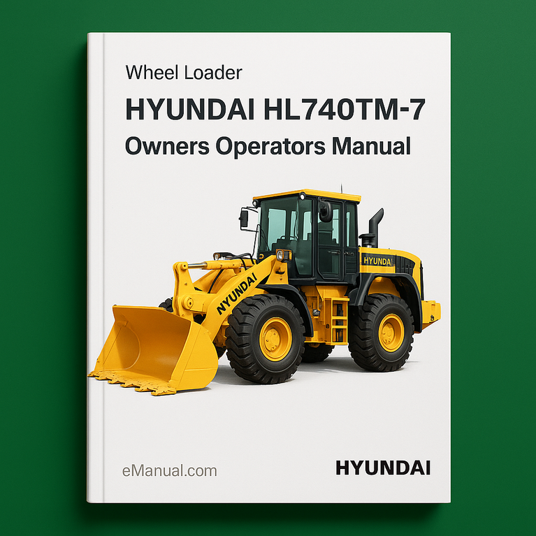 Hyundai HL740TM-7 Wheel Loader Owners Operators Manual