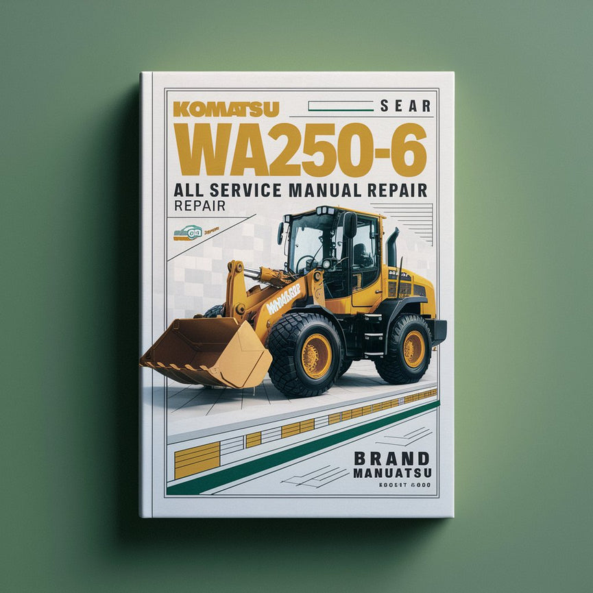 Komatsu Wa250-6 Wheel Loader All Service Manual Repair