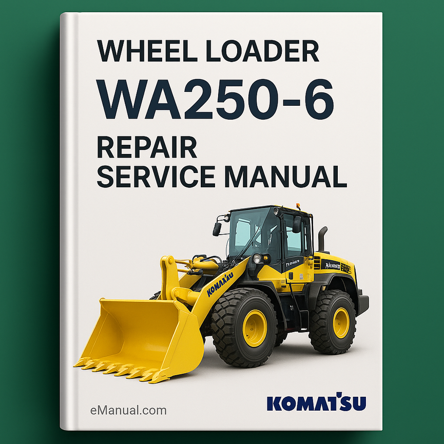 Komatsu Wa250-6 Wheel Loader Repair Service Manual